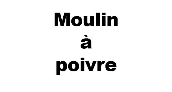 moulin-a-poivre